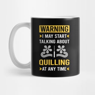 Warning Quilling Mug